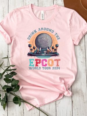 Disney Epcot World Tour Shirt Epcot Shirt Disney Trip Shirt Disney Shirt Epcot Drink Around The World Tour Shirt Epcot World Tour Shirt Unique revetee 3