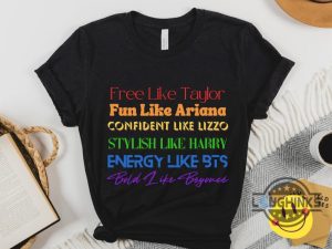 rainbow bold like beyonc shirt taylor swift shirt bts shirt lizzo shirt concert shirt birthday gift eras tour tshirt sweatshirt hoodie laughinks 1 2