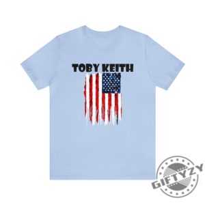 American Patriot Toby Keith Shirt Toby Keith Tshirt Nashville Legend Toby Keith Hoodie Rip Toby Keith Sweatshirt Country Music Legend Patriotic Shirt giftyzy 6