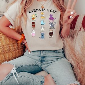 karma is a cat eras shirt karma is a cat shirt taylor eras cat shirt swiftie cat shirt karma taylor swift shirt taylor swift cat shirt tshirt sweatshirt hoodie laughinks 1