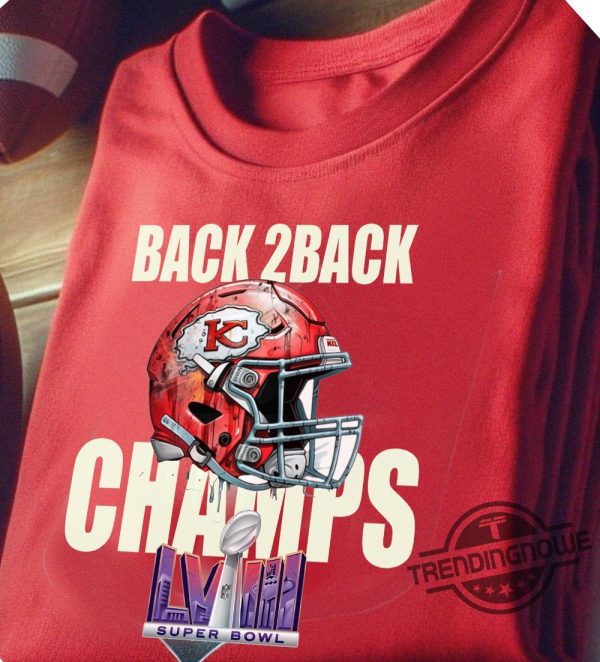 Chiefs Back To Back Shirt Chiefs Super Bowl Champions Shirt Kansas City Chiefs Champions T Shirt trendingnowe 1