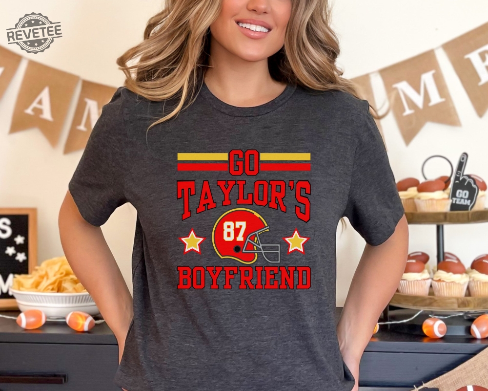 Go Taylors Boyfriend Shirt For Kansas City Fan Tshirt Taylor Swift Super Bowl Outfit Taylor Swift And Travis Kelce Super Bowl Shirts Kansas City Cheifs Unique