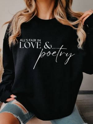 Alls Fair In Love And Poetry Sweatshirt Taylor Swift Super Bowl Outfit Taylor Swift And Travis Kelce Super Bowl Shirts Kansas City Cheifs Unique revetee 2