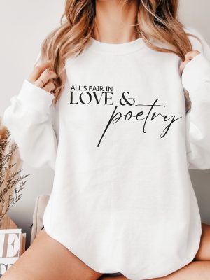 Alls Fair In Love And Poetry Sweatshirt Taylor Swift Super Bowl Outfit Taylor Swift And Travis Kelce Super Bowl Shirts Kansas City Cheifs Unique revetee 3