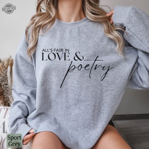 Alls Fair In Love And Poetry Sweatshirt Taylor Swift Super Bowl Outfit Taylor Swift And Travis Kelce Super Bowl Shirts Kansas City Cheifs Unique revetee 4