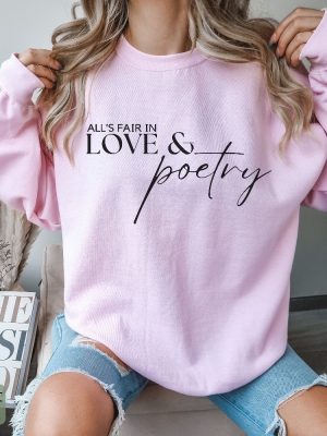 Alls Fair In Love And Poetry Sweatshirt Taylor Swift Super Bowl Outfit Taylor Swift And Travis Kelce Super Bowl Shirts Kansas City Cheifs Unique revetee 5