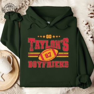 Go Boyfriend Sweatshirt Go Boyfriend Sweater Taylor Swift Super Bowl Outfit Taylor Swift And Travis Kelce Super Bowl Shirts Kansas City Cheifs Unique revetee 5