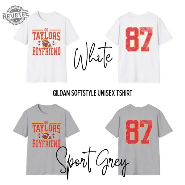 Vintage Go Taylors Boyfriend Shirt Taylor Swift Super Bowl Outfit Taylor Swift And Travis Kelce Super Bowl Shirts Kansas City Cheifs Unique revetee 5