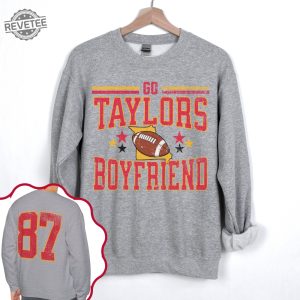 Vintage Go Taylors Boyfriend Shirt Taylor Swift Super Bowl Outfit Taylor Swift And Travis Kelce Super Bowl Shirts Kansas City Cheifs Unique revetee 8