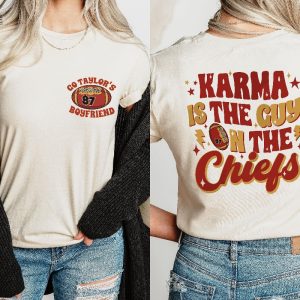 Karma Is The Guy On The C Shirt C Era Shirt Go Taylors Boyfriend C Karma Kansas Shirts Football Tee Gift Finally Shirt Unique revetee 3