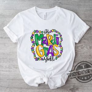 Mardi Gras Shirt Its Mardi Gras Yall Sweatshirt Mardi Gras Shirt Mardi Gras T Shirt New Orleans Tee trendingnowe 1