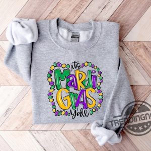 Mardi Gras Shirt Its Mardi Gras Yall Sweatshirt Mardi Gras Shirt Mardi Gras T Shirt New Orleans Tee trendingnowe 3