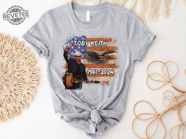 Toby Keith Shirt Country Song Shirt Toby Keith Honoring Shirt Toby Keith Merchandise Toby Keith Apparel Toby Keith T Shirts Unique revetee 4