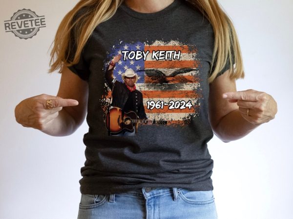 Toby Keith Shirt Country Song Shirt Toby Keith Honoring Shirt Toby Keith Merchandise Toby Keith Apparel Toby Keith T Shirts Unique revetee 8