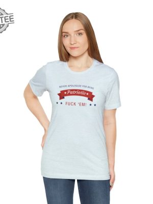 Never Apologize For Being Patriotic Shirt Toby Keith Shirt Toby Keith Merchandise Toby Keith Apparel Toby Keith T Shirts Unique revetee 2