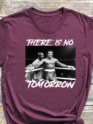 There Is No Tomorrow Rip Carl Weathers Carl Weathers Shirt Rip Greef Karga Rocky Shirt Rip Apollo Creed Rip Mando Apollo Forever Unique revetee 2