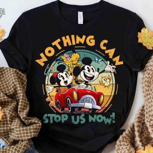 Disney Mickey Minnies Runaway Railway Nothing Can Stop Us Now Shirt Wdw Magic Kingdom Disneyland Family Vacation Holiday Gift Unique revetee 2