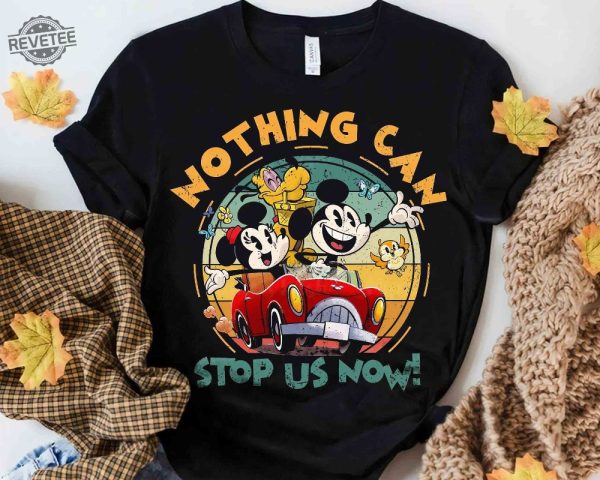 Disney Mickey Minnies Runaway Railway Nothing Can Stop Us Now Shirt Wdw Magic Kingdom Disneyland Family Vacation Holiday Gift Unique revetee 2