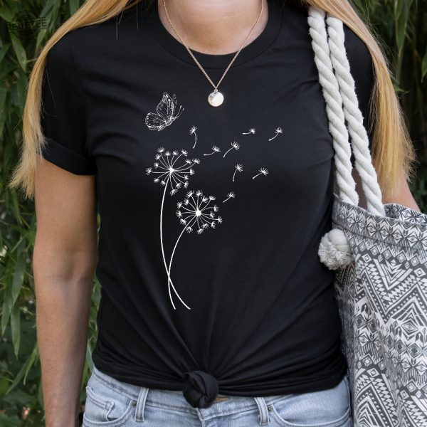 Dandelion Shirt Wild Flower Shirt Dandelion And Butterfly Shirt Inspirational Shirt Dandelion Gift Unique revetee 2