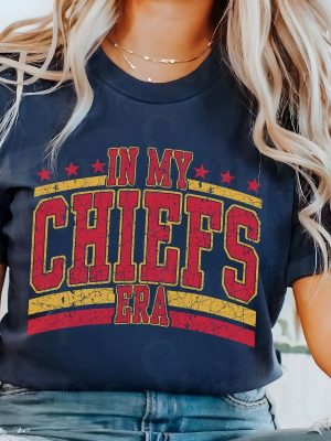 Taylors Boyfriend Shirt In My Chiefs Era Shirt Chiefs Fan Tee Kansas City Fan Shirt Football Team Shirt Go Taylors Boyfriend Unique revetee 2