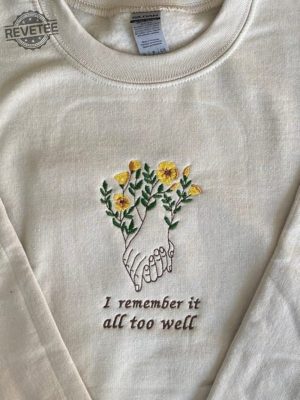 I Remember It All Too Well Embroidered Sweatshirt All Too Well Embroidered Sweatshirt Eras Tour Shirt Swift Gift Unique revetee 2