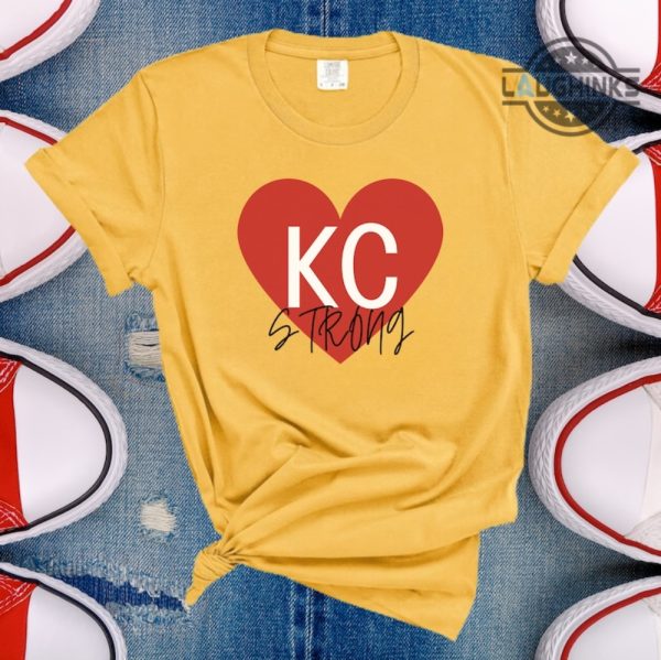 kansas city strong shirt sweatshirt hoodie mens womens kc chiefs football strong tshirt shooting at superbowl parade 2024 kc champs support gift for fans laughinks 5