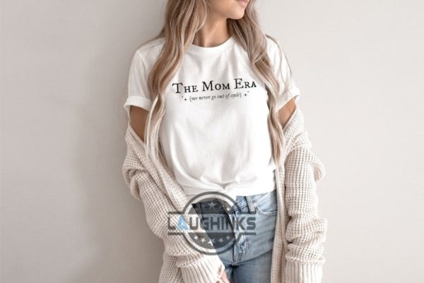 the origianl swiftie mom era shirt taylors version gift for mom mothers day gift swiftie concert shirt mom of swiftie mom swiftie tshirt sweatshirt hoodie laughinks 1 1