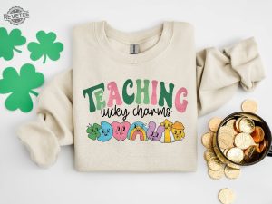 Teaching Lucky Charms Sweatshirt Lucky Teacher Sweatshirt Saint Patricks Day Teacher Sweatshirt Teachers Lucky Charms Sweatshirt Gifts Unique revetee 3