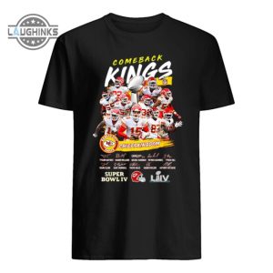 comeback kings chiefs kingdom super bowl iv kansas city chiefs shirt tshirt sweatshirt hoodie mens womens kc chiefs football lviii superbowl tee laughinks 1