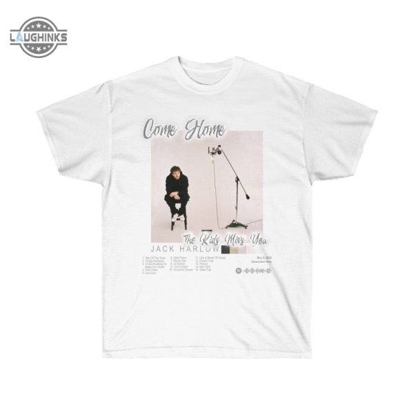 jack harlow album tee come home the kids miss you tshirt sweatshirt hoodie mens womens music gift for fans laughinks 1 1