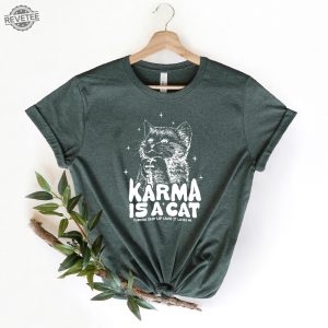 Karma Is A Cat Inspired Outfit Sweatshirt Karma Sweatshirt In My Cat Era Shirt Cat Mom Shirt Karma Is A Cat Unisex Sweatshirt Unique revetee 4