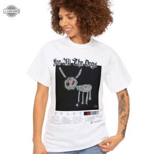 drake album tee for all the dogs tshirt sweatshirt hoodie mens womens music gift for fans laughinks 1 3