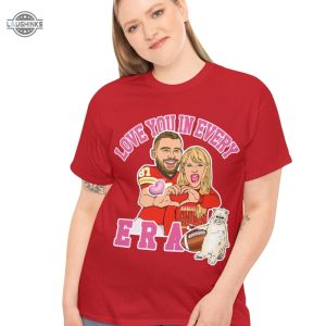 taylor swift travis kelce tshirt love story tshirt sweatshirt hoodie mens womens music gift for fans laughinks 1 9