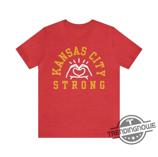 Kc Strong Heart Hands T Shirt Kansas City Strong Shirt Sweatshirt Charity Fundraiser Donation Shirt Chiefs Support Kansas City trendingnowe 1