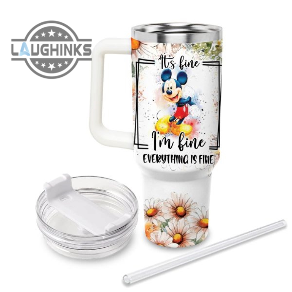 Custom Name Everything Is Fine Mickey Mouse Daisy Flower Pattern 40Oz Stainless Steel Tumbler With Handle And Straw Lid Personalized 40 Oz Travel Stanley Cup Dupe