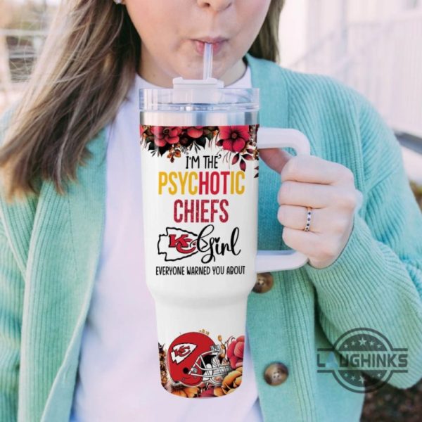 custom name im the psychotic chiefs girl flower pattern 40oz stainless steel tumbler with handle and straw lid personalized 40 oz travel stanley cup dupe laughinks 1 4