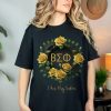 Beta Sigma Phi Tshirt Sorority I Am Thy Sister Sisterhood Yellow Roses Greek Bsp Secret Sister Gift Sister Tee Shirt Unique revetee 1