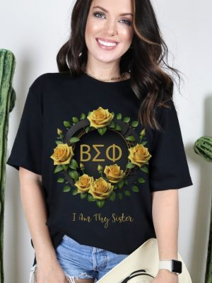 Beta Sigma Phi Tshirt Sorority I Am Thy Sister Sisterhood Yellow Roses Greek Bsp Secret Sister Gift Sister Tee Shirt Unique revetee 2