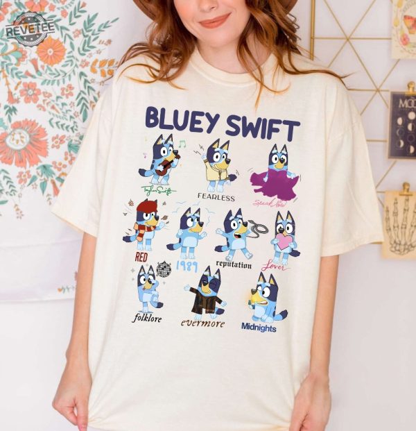 The Bluey The Eras Tour Shirt Bluey Swift Sweatshirt Bluey Ts Shirt Bluey Taylors Version Shirt Bluey Midnights Shirt Unique revetee 1