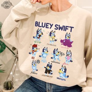 The Bluey The Eras Tour Shirt Bluey Swift Sweatshirt Bluey Ts Shirt Bluey Taylors Version Shirt Bluey Midnights Shirt Unique revetee 2