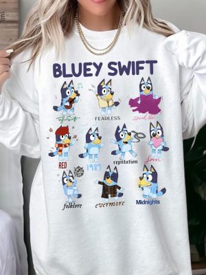 The Bluey The Eras Tour Shirt Bluey Swift Sweatshirt Bluey Ts Shirt Bluey Taylors Version Shirt Bluey Midnights Shirt Unique revetee 3