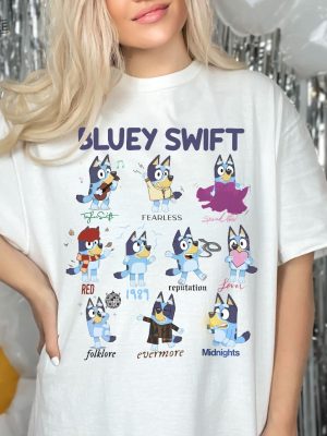 The Bluey The Eras Tour Shirt Bluey Swift Sweatshirt Bluey Ts Shirt Bluey Taylors Version Shirt Bluey Midnights Shirt Unique revetee 4