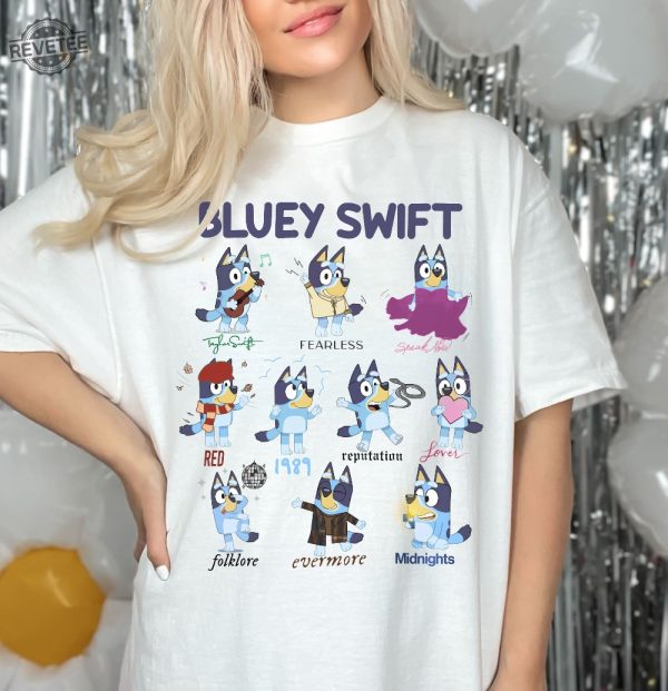 The Bluey The Eras Tour Shirt Bluey Swift Sweatshirt Bluey Ts Shirt Bluey Taylors Version Shirt Bluey Midnights Shirt Unique revetee 4