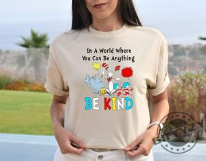 In A World Where You Can Be Anything Be Kind Dr. Seuss Shirt Read Across America Day Sweatshirt Thing 1 Thing 2 Tshirt Unisex Hoodie Funny School Shirt giftyzy 6