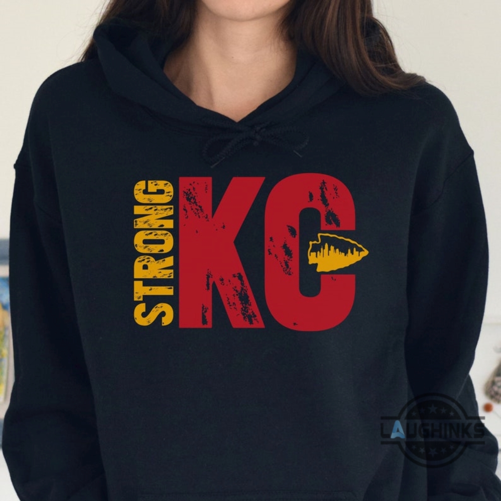 Kansas City Tshirt Sweatshirt Hoodie Mens Womens Kc Strong Shirts Kansas City Support Tee Pray For Kc Chiefs Parade Shooting Football Long Sleeve Short Sleeve