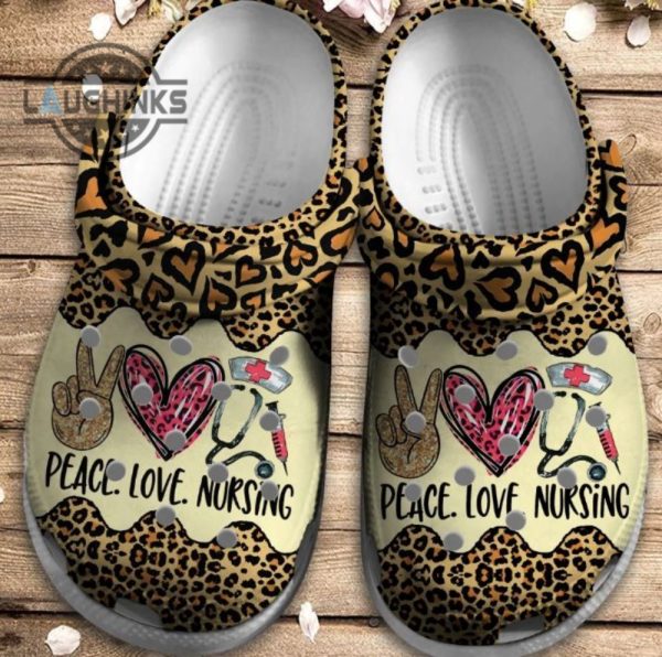 peace love nursing crocs shoes leopard skin crocbland clog birthday gift for woman girl friend funny famous footwear slippers laughinks 1