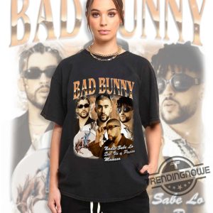 Bad Bunny Shirt New Album Nadie Sabe Lo Que Va Pasar Manana Hoodie Bad Bunny Album Bad Bunny T Shirt Bad Bunny New Album Shirt trendingnowe 3