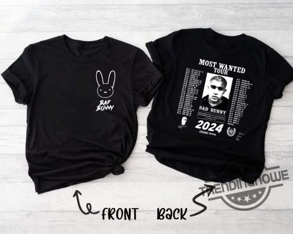 Bad Bunny Most Wanted Tour Shirt Nadie Sabe Lo Que Va Pasar Manana Shirt Bad Bunny Shirt Bad Bunny T Shirt Sweatshirt Hoodie trendingnowe 3