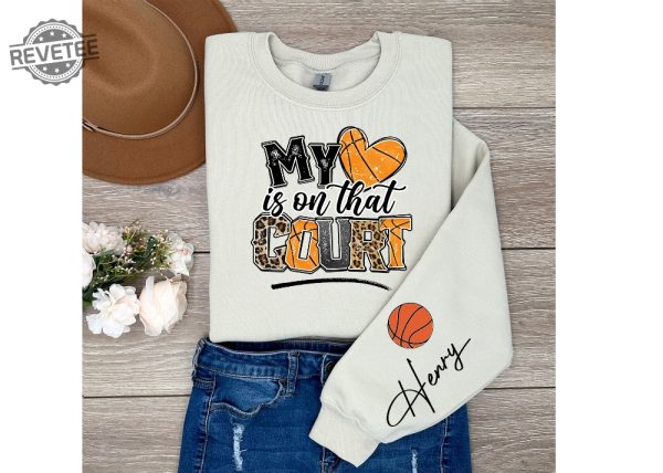 My Heart Is In That Court Shirt Customized Basketball Sweatshirt Your Name Basketball Shirt Basketball Mom Sweatshirts Unique revetee 1