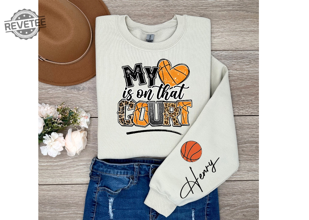 My Heart Is In That Court Shirt Customized Basketball Sweatshirt Your Name Basketball Shirt Basketball Mom Sweatshirts Unique